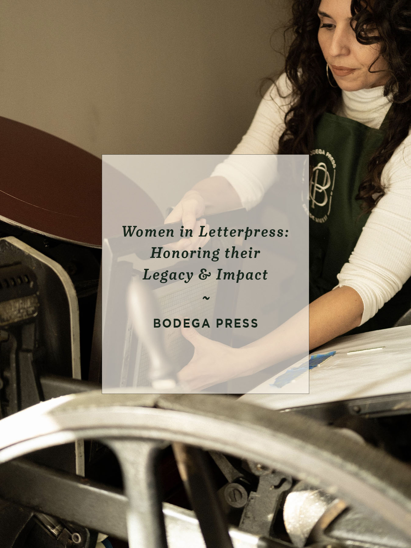 The history of women in letterpress by Bodega Press